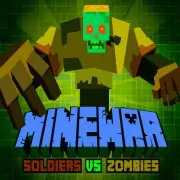 Minewar Soldiers Vs Zomb...
